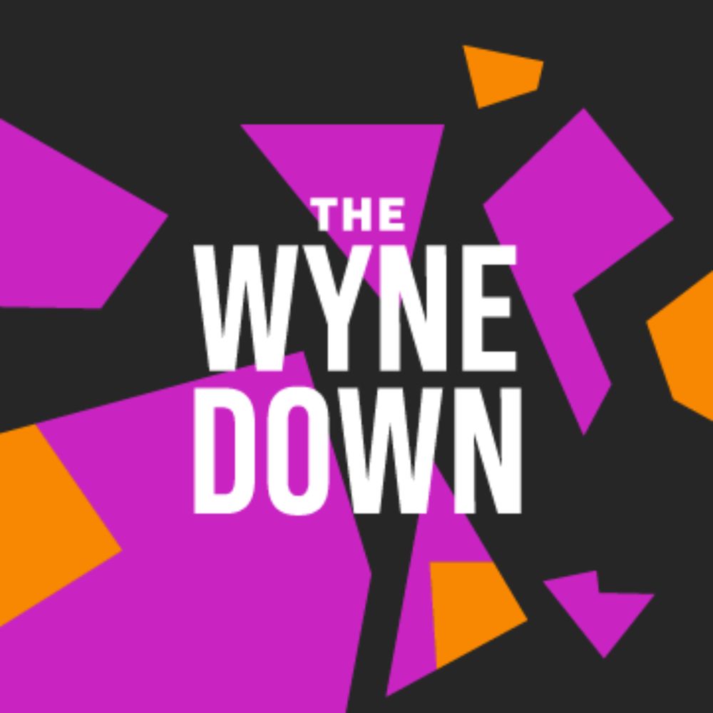 Wyne Down Podcast