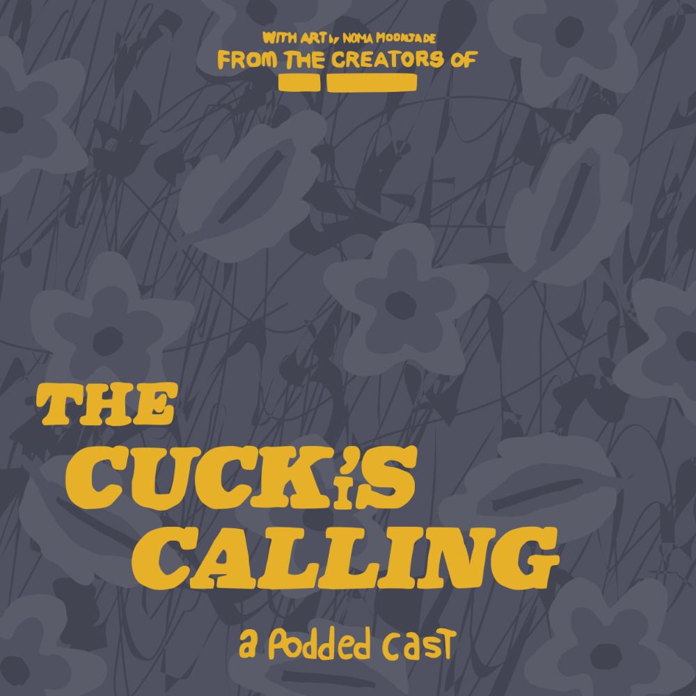 The Cuck's Calling