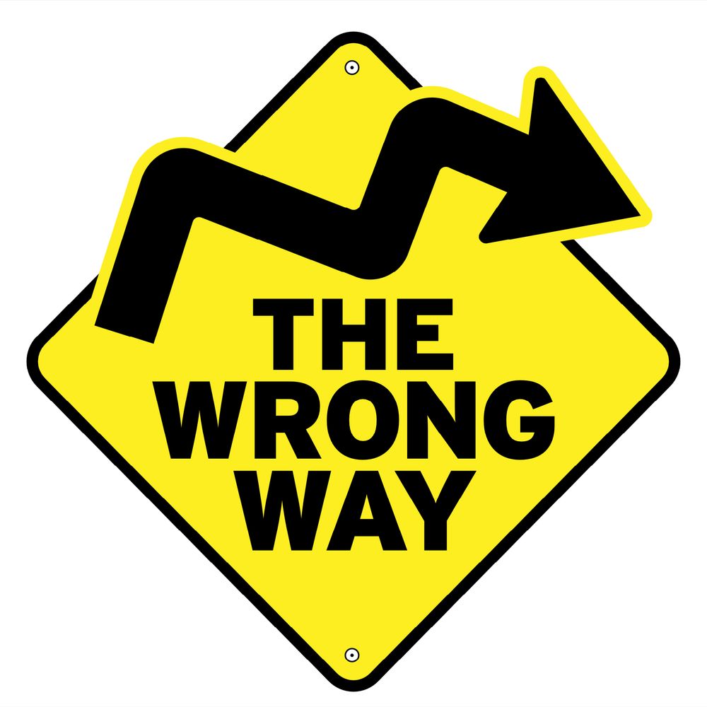 The Wrong Way!