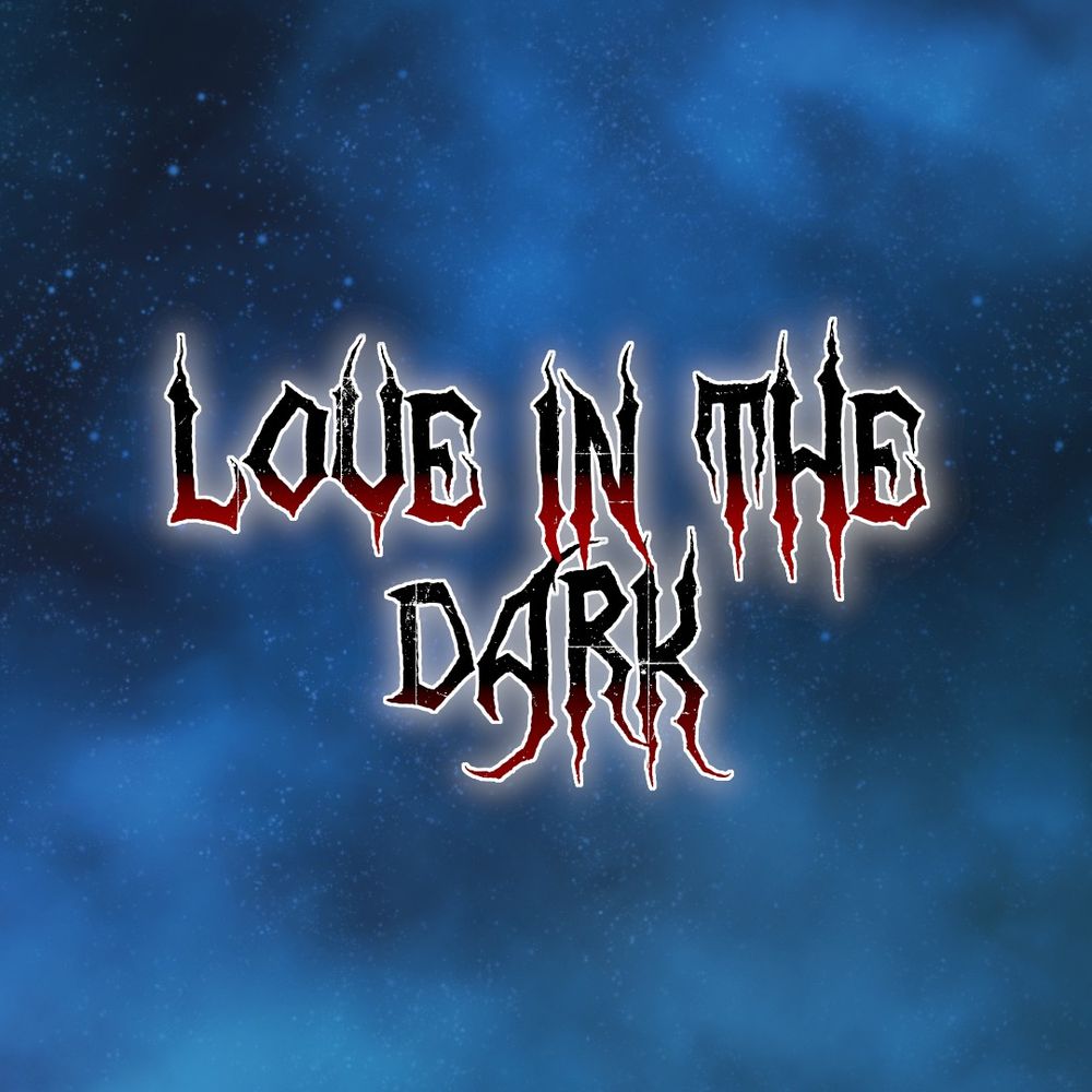 Love in the Dark (The Game)