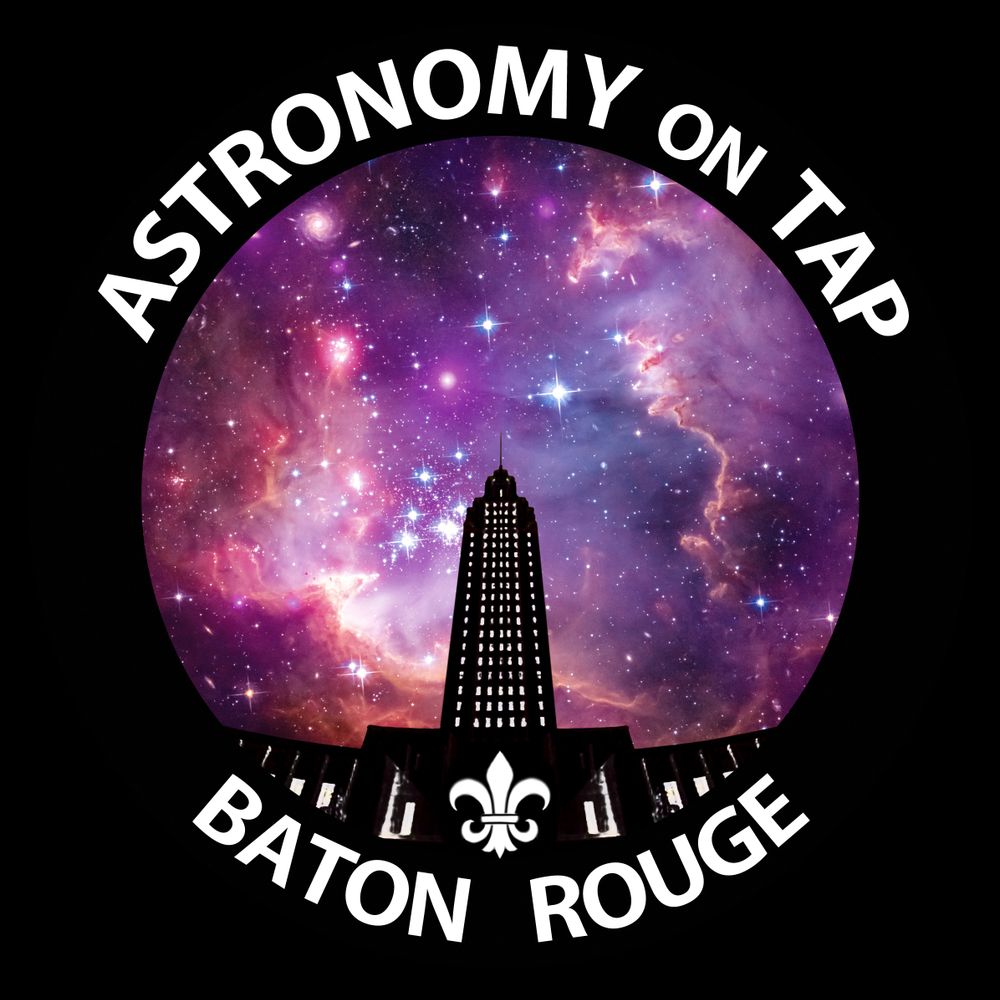 Astronomy on Tap Baton Rouge