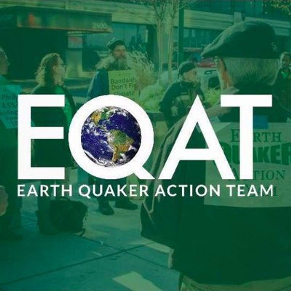 Earth Quaker Action Team