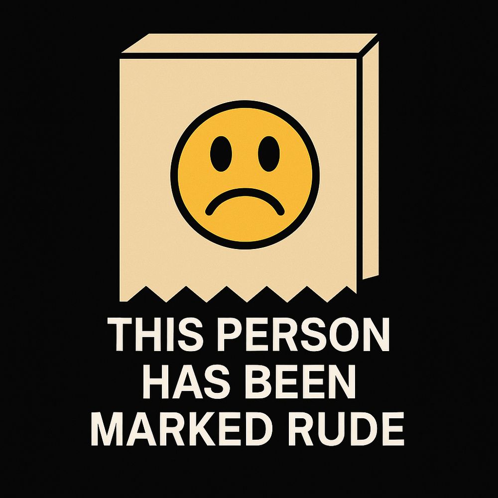 This Account Has Been Marked Rude