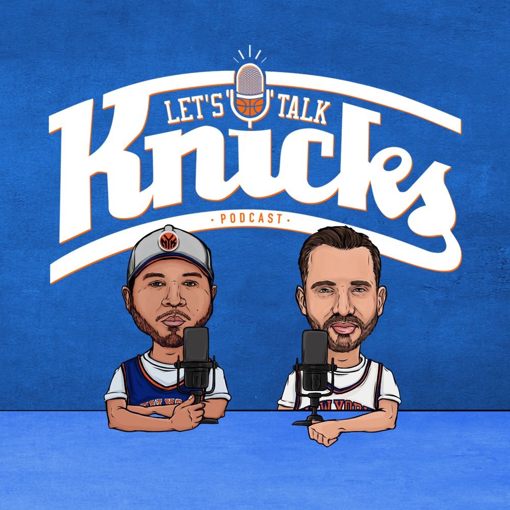 Let’s Talk Knicks