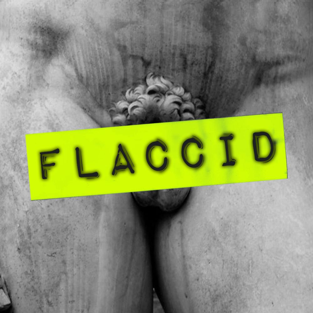 FLACCID (aka PAUMOLICE)