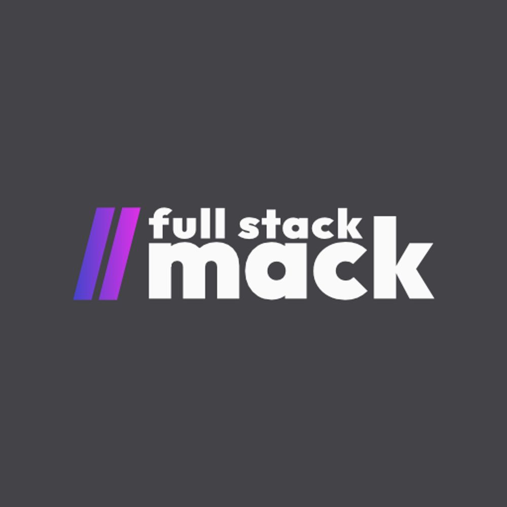 Full Stack Mack - Software Developer