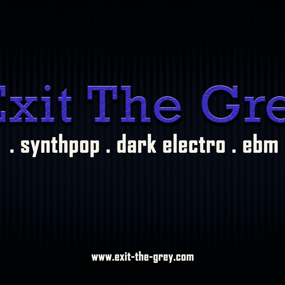 Exit the Grey