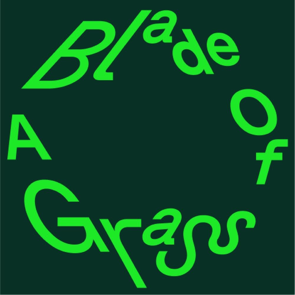 A Blade of Grass