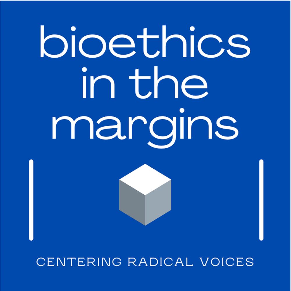 Bioethics in the Margins