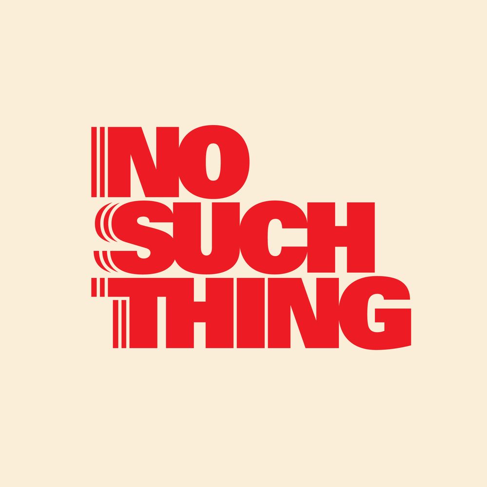 NO SUCH THING