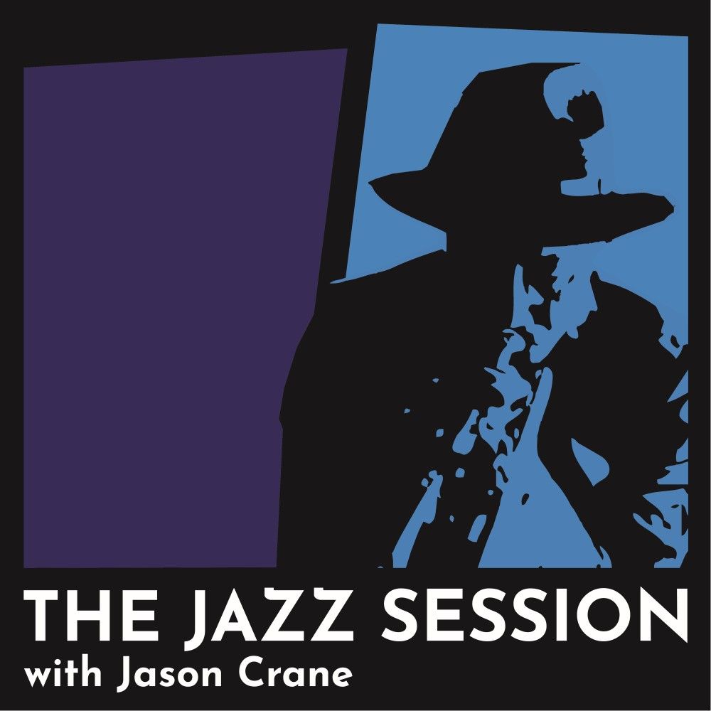 The Jazz Session with Jason Crane