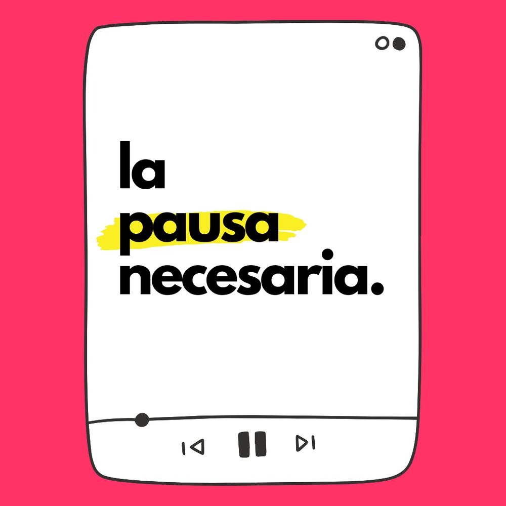 ⚡La Pausa Necesaria