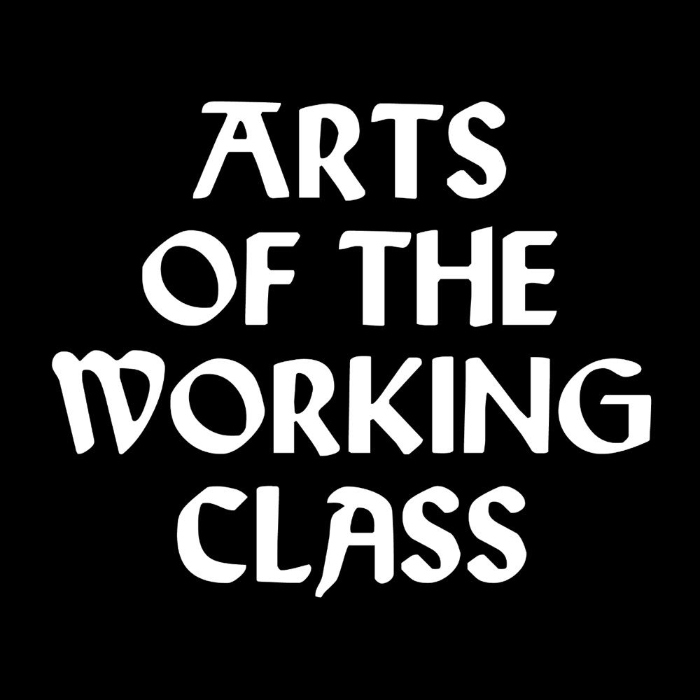 Arts of the Working Class