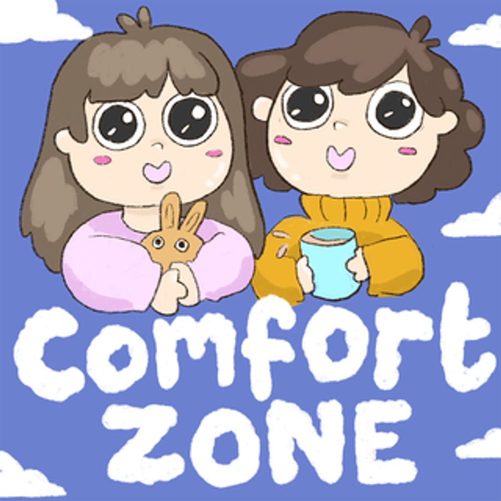 Kirsty and Briony's Comfort Zone