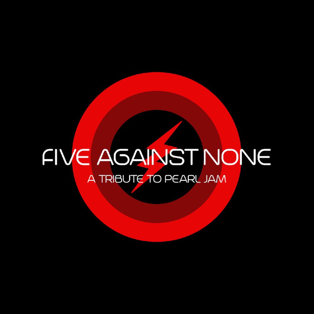 Five Against None - a Pearl Jam tribute