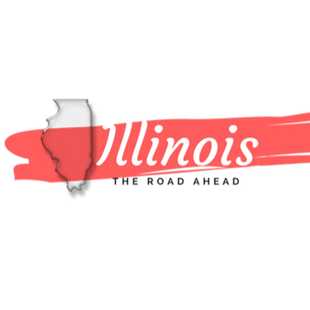 Illinois: The Road Ahead