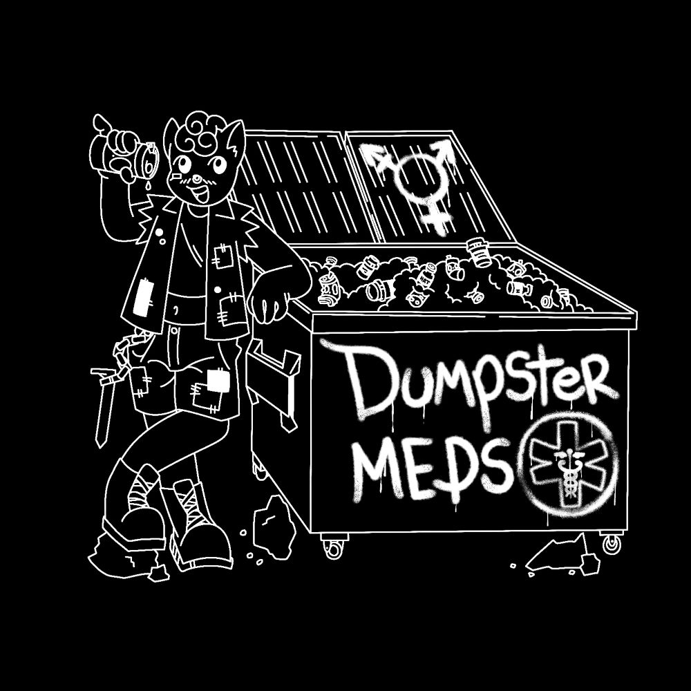Dumpster Meds