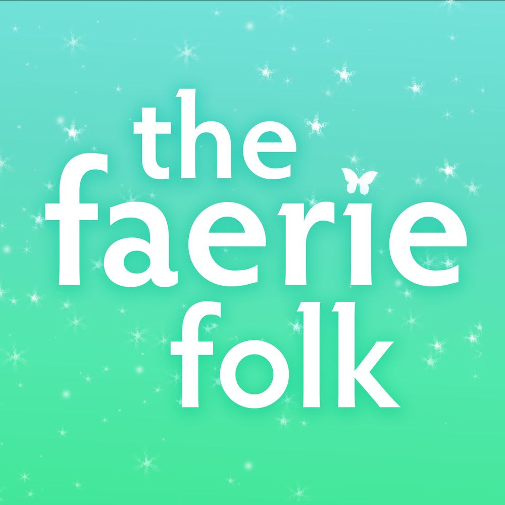 The Faerie Folk (Podcast)