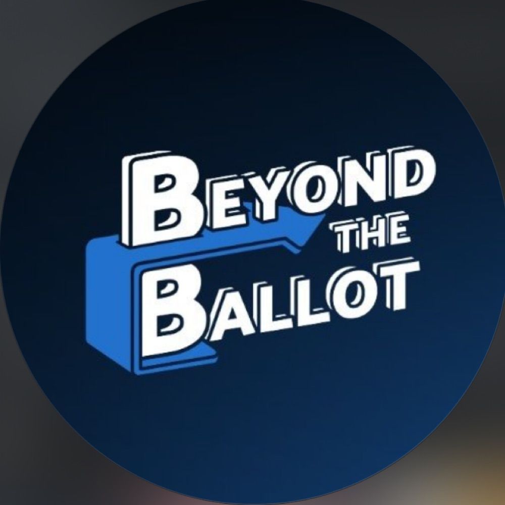 Beyond the Ballot