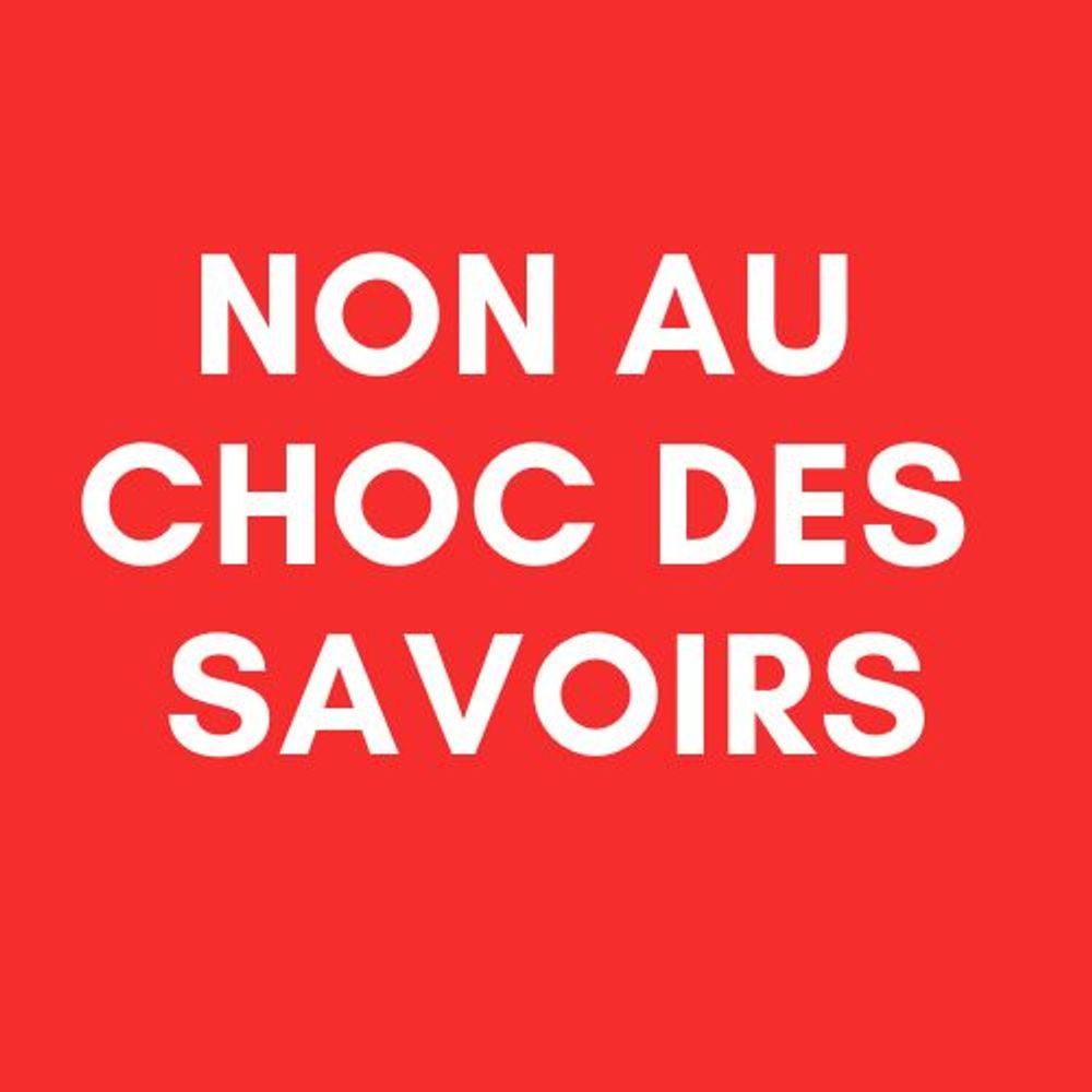 Non au Choc des savoirs