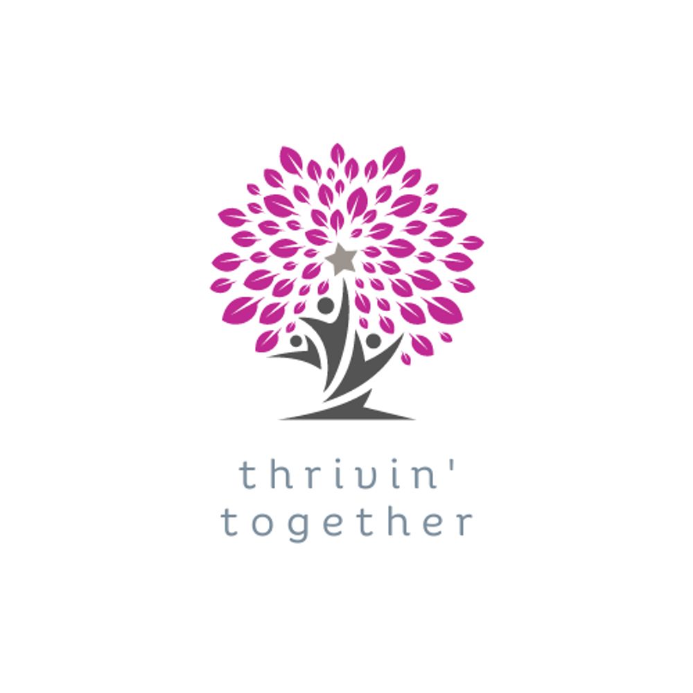 thrivin’ together