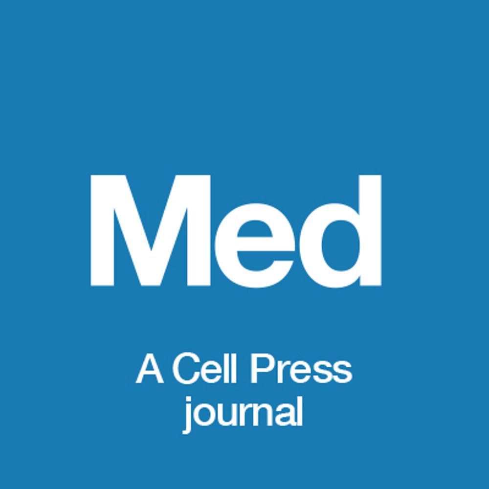Med - a Cell Press journal