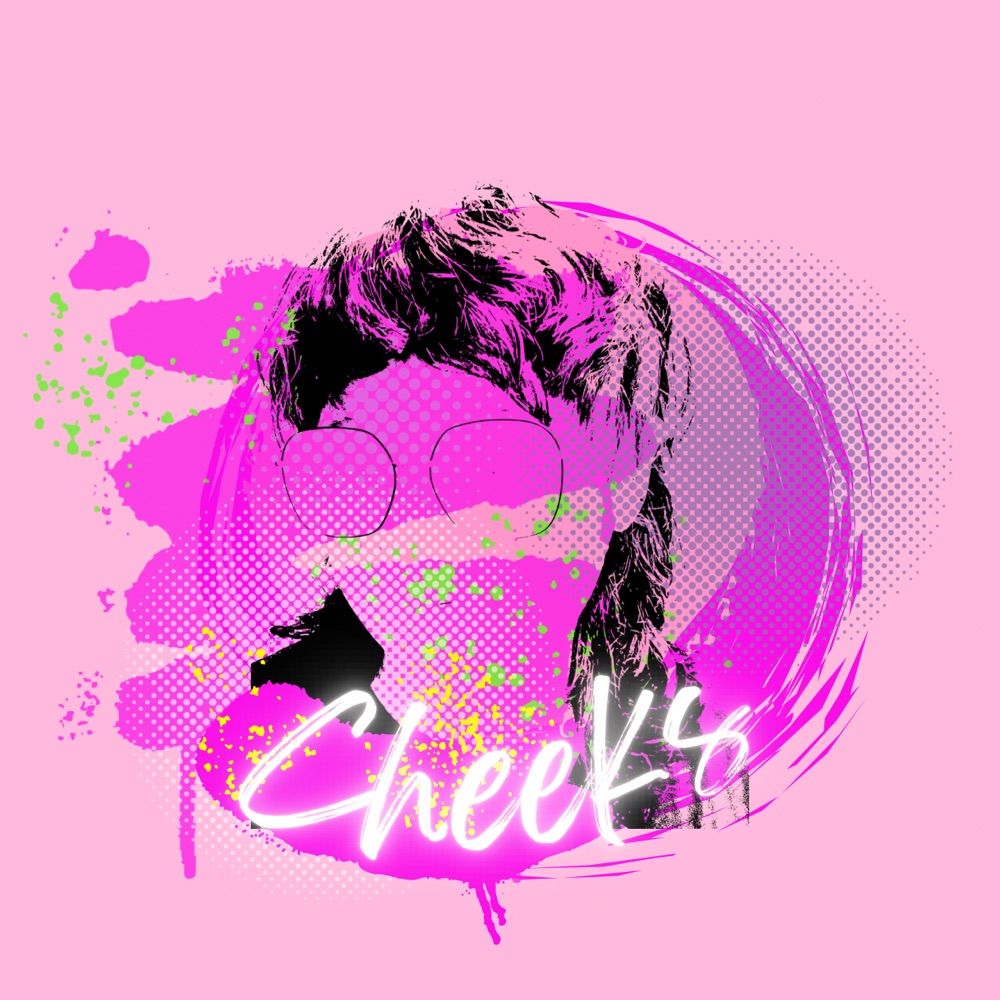 Cheeks