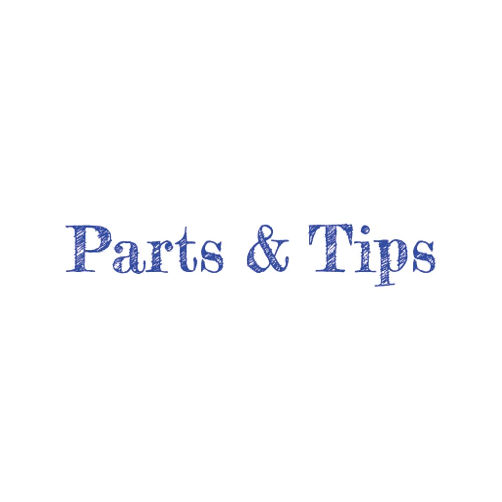 Parts & Tips