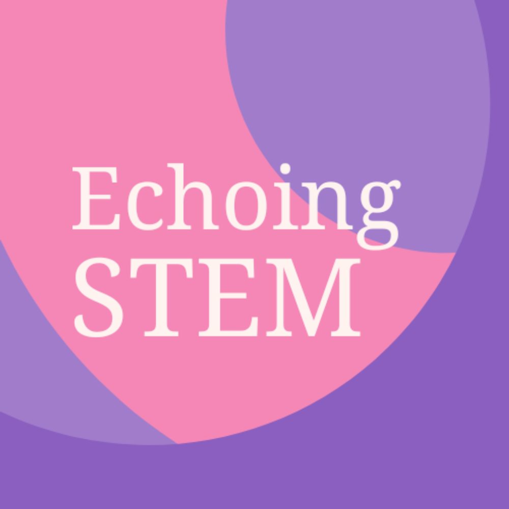 Echoing STEM