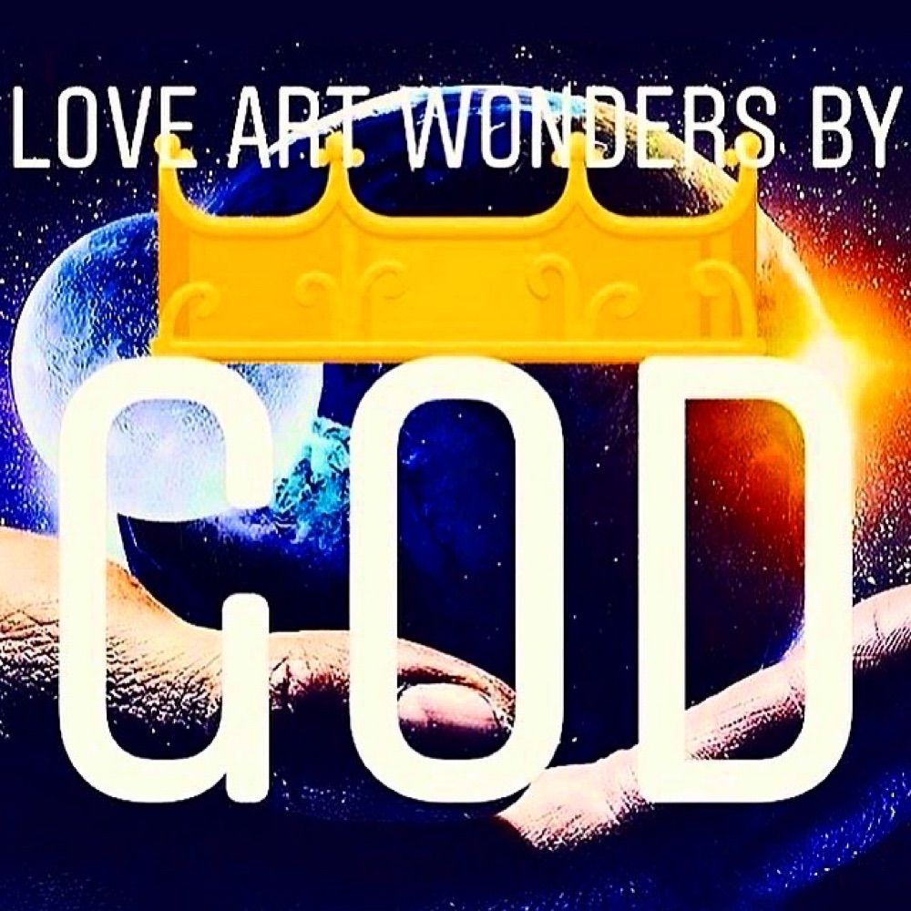 Love Art Wonders By God 🎨