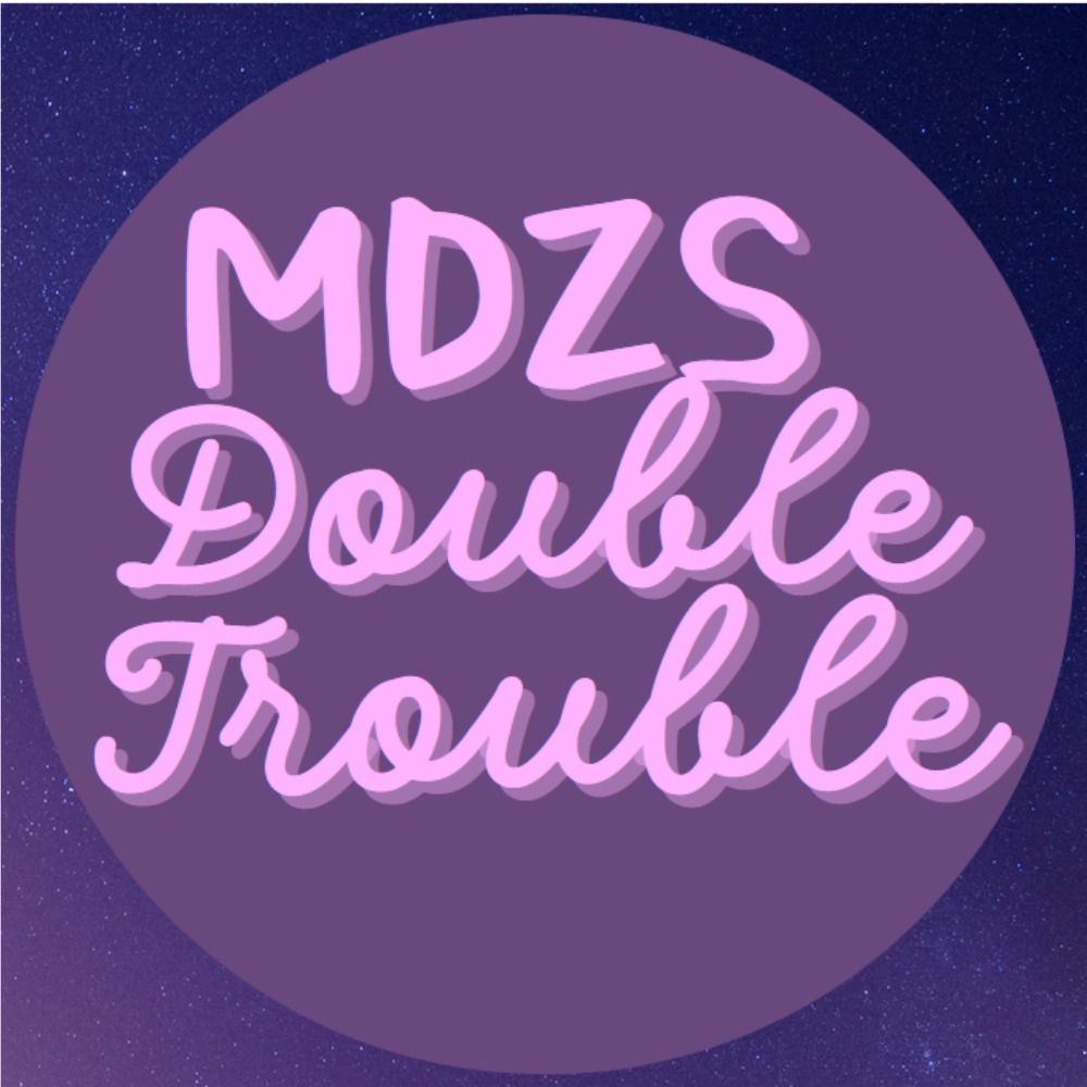 MDZS Double Trouble Birthday Fest