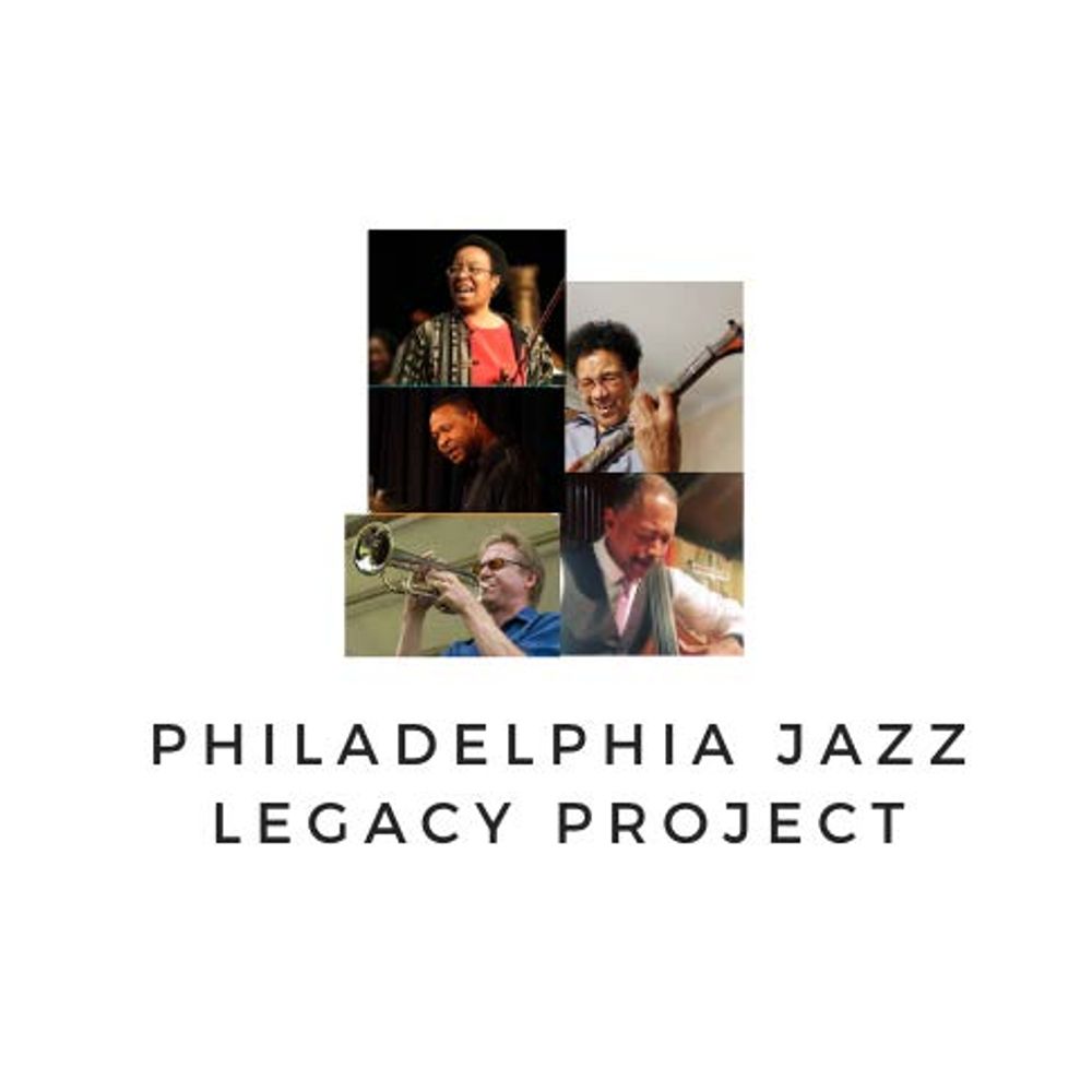 Philadelphia Jazz Legacy Project