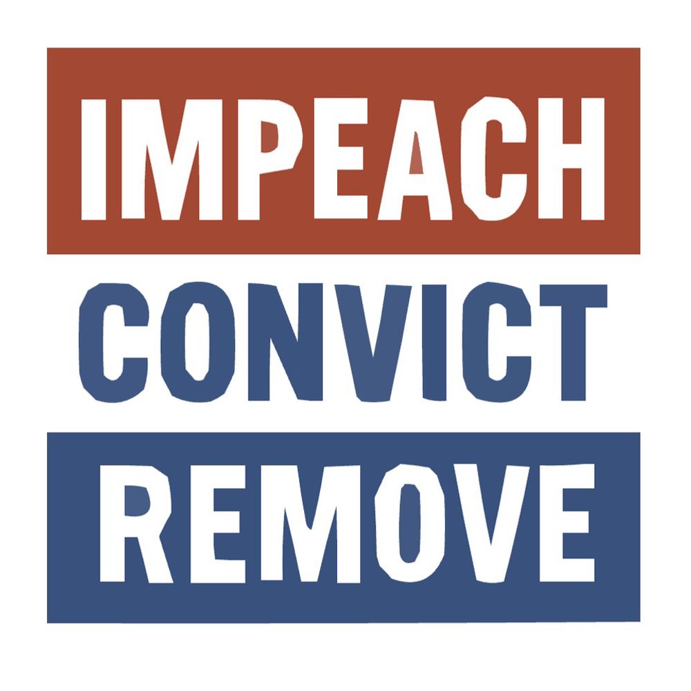 Impeach, Convict, Remove