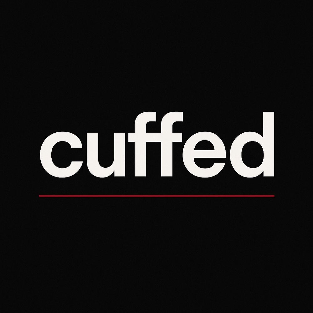 cuffed | this isn’t cuddling. it’s confrontation.
