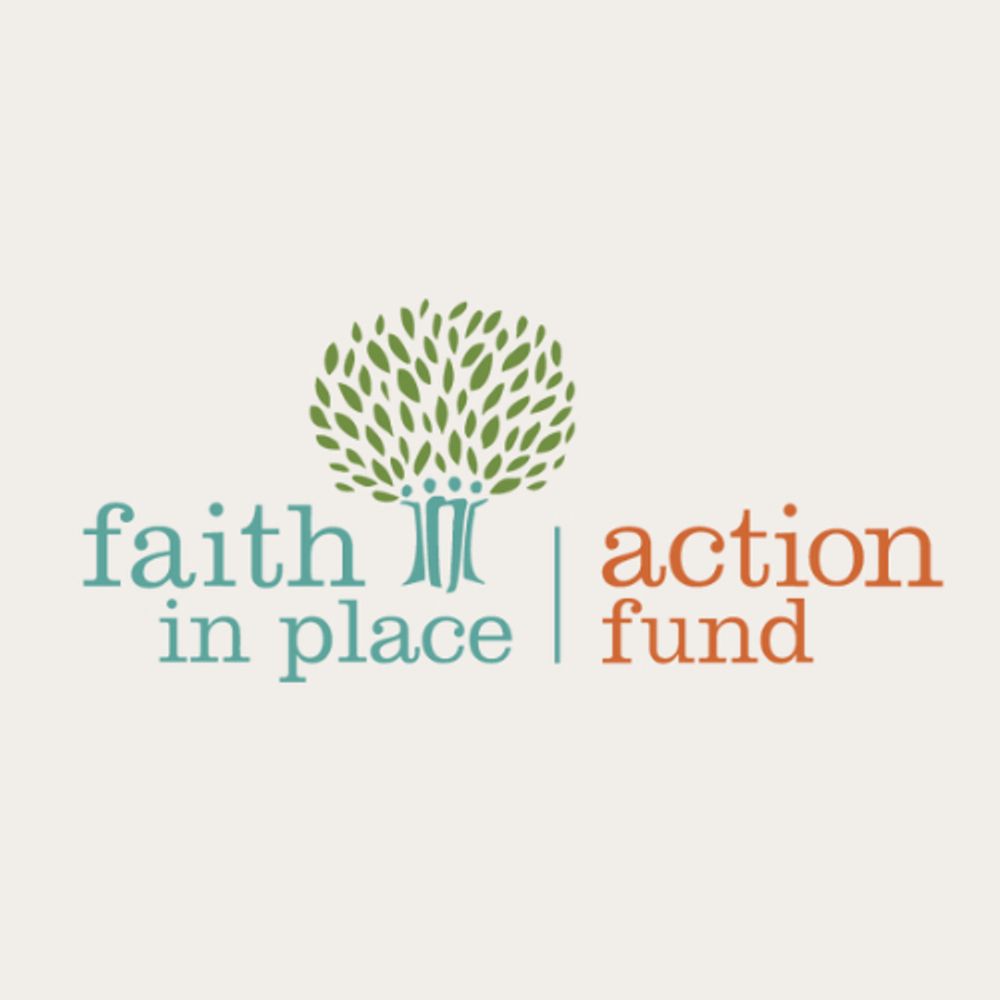 Faith in Place Action Fund