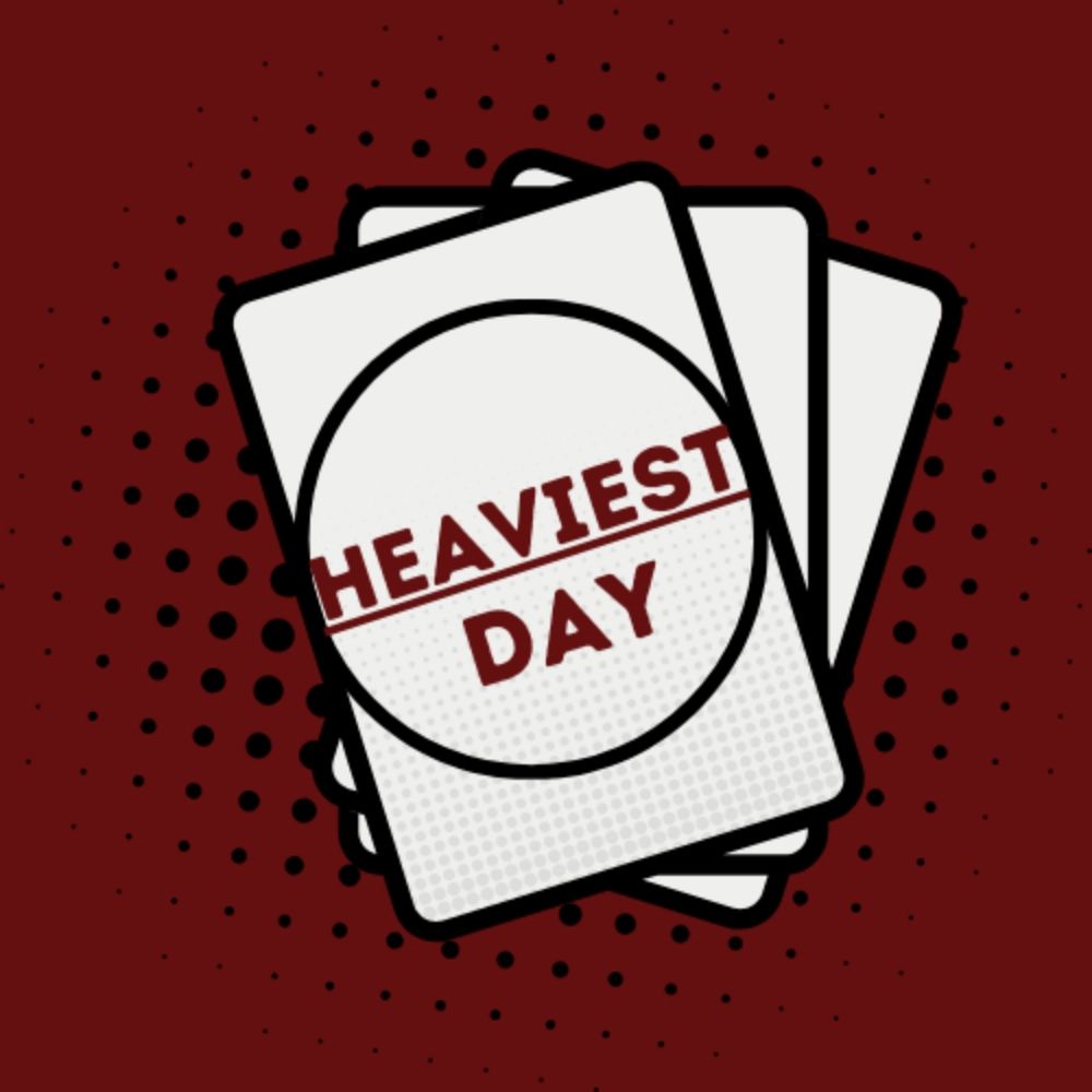 Heaviest Day