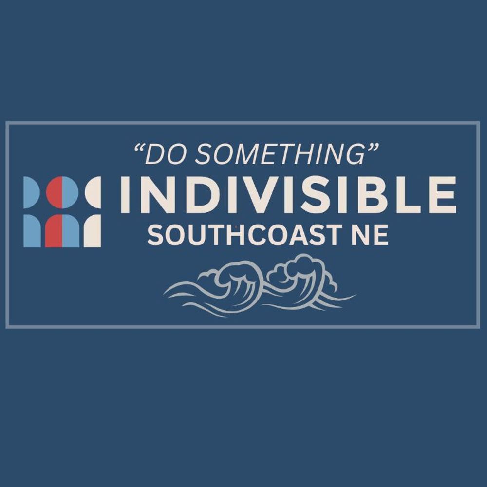 Indivisible SouthCoast NE