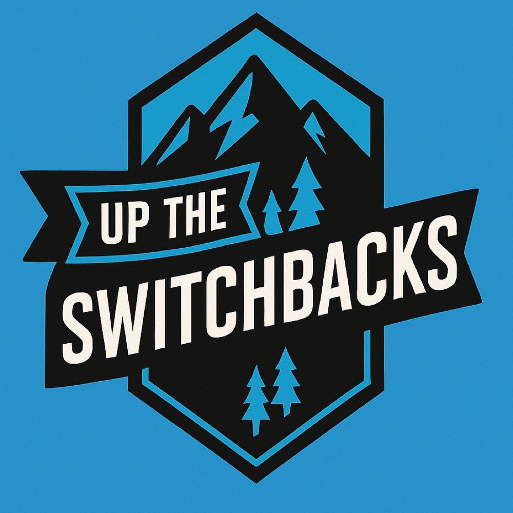 Up The Switchbacks