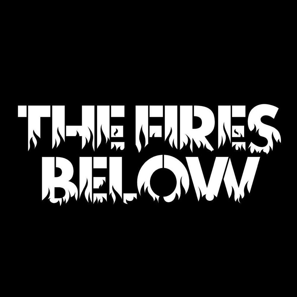 The Fires Below