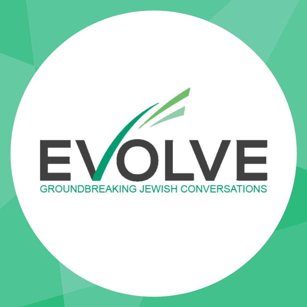 Evolve: Groundbreaking Jewish Conversations
