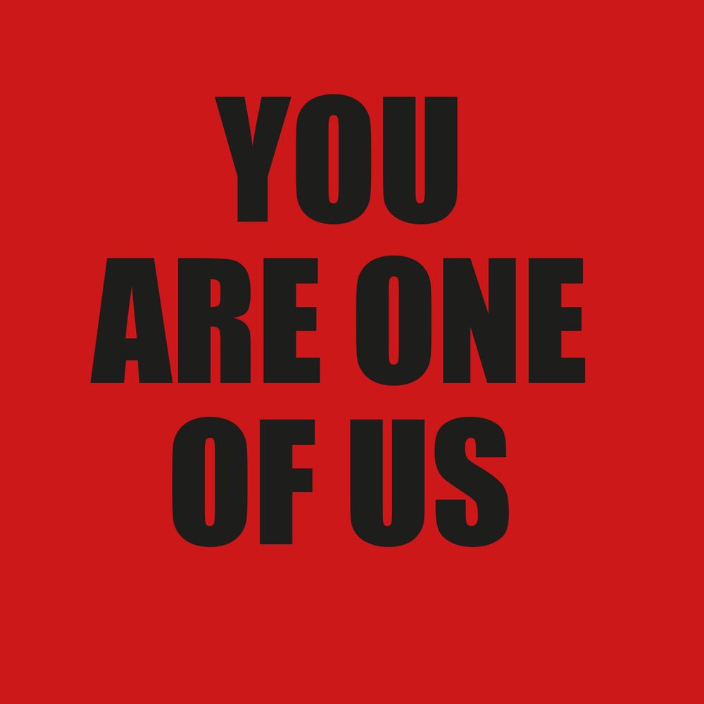You Are One of Us