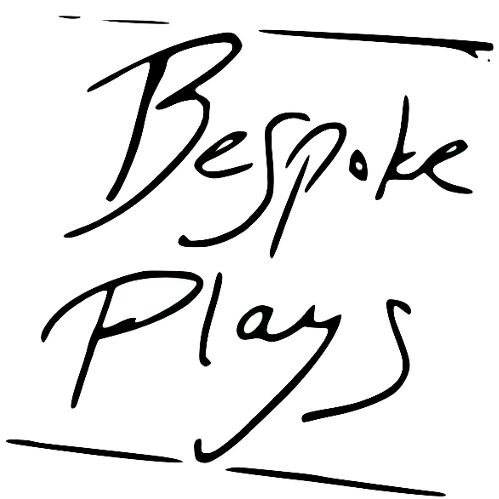Bespoke Plays