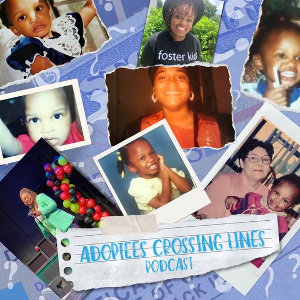 Adoptees Crossing Lines Podcast 