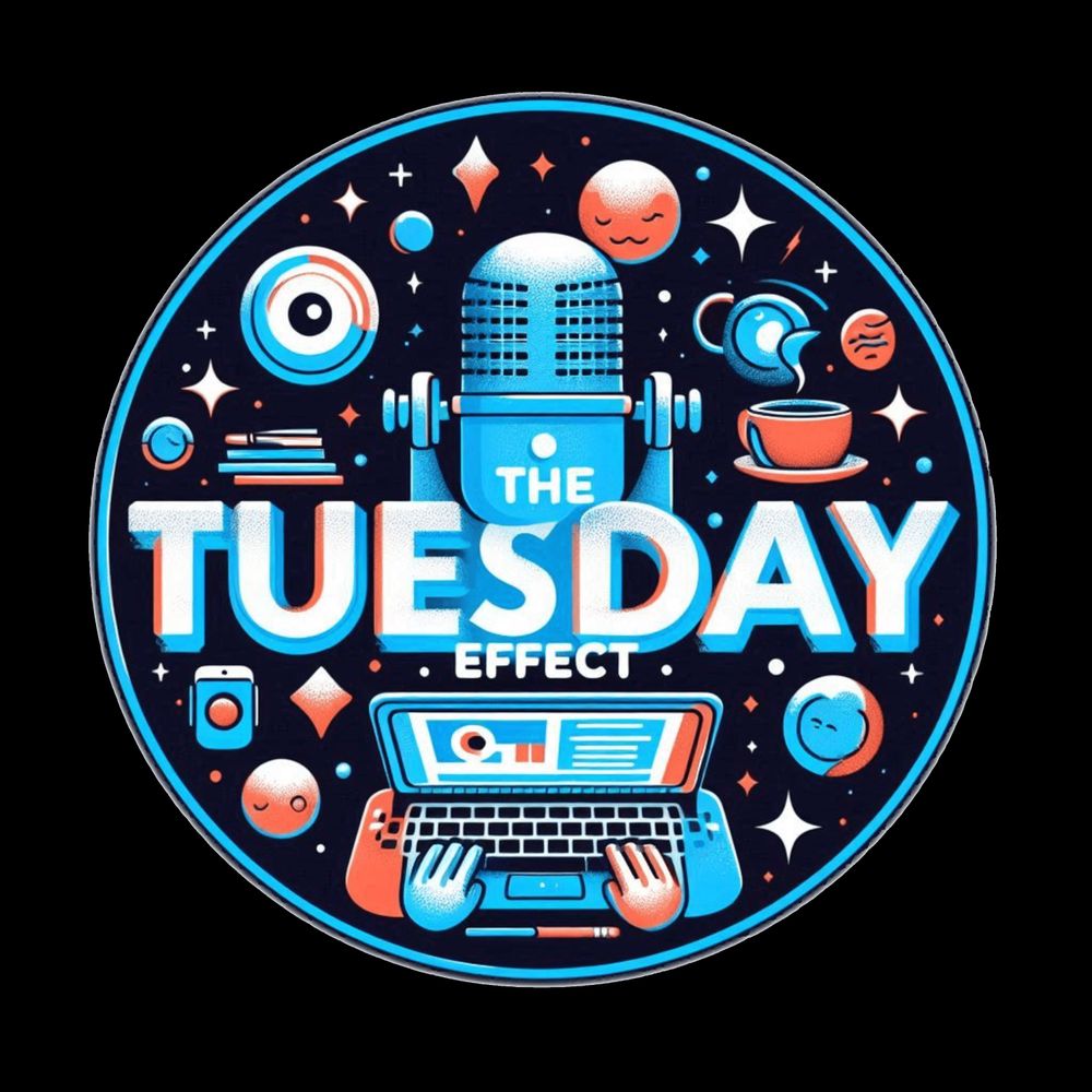 The Tuesday Effect Podcast