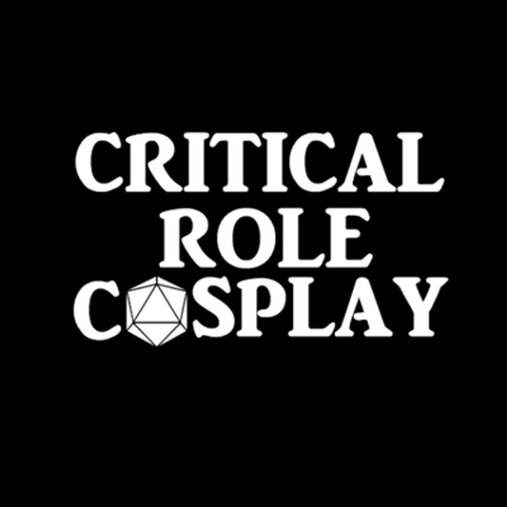 #CriticalRoleCosplay