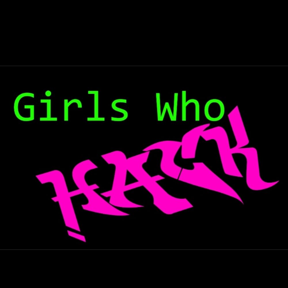 Girls Who Hack