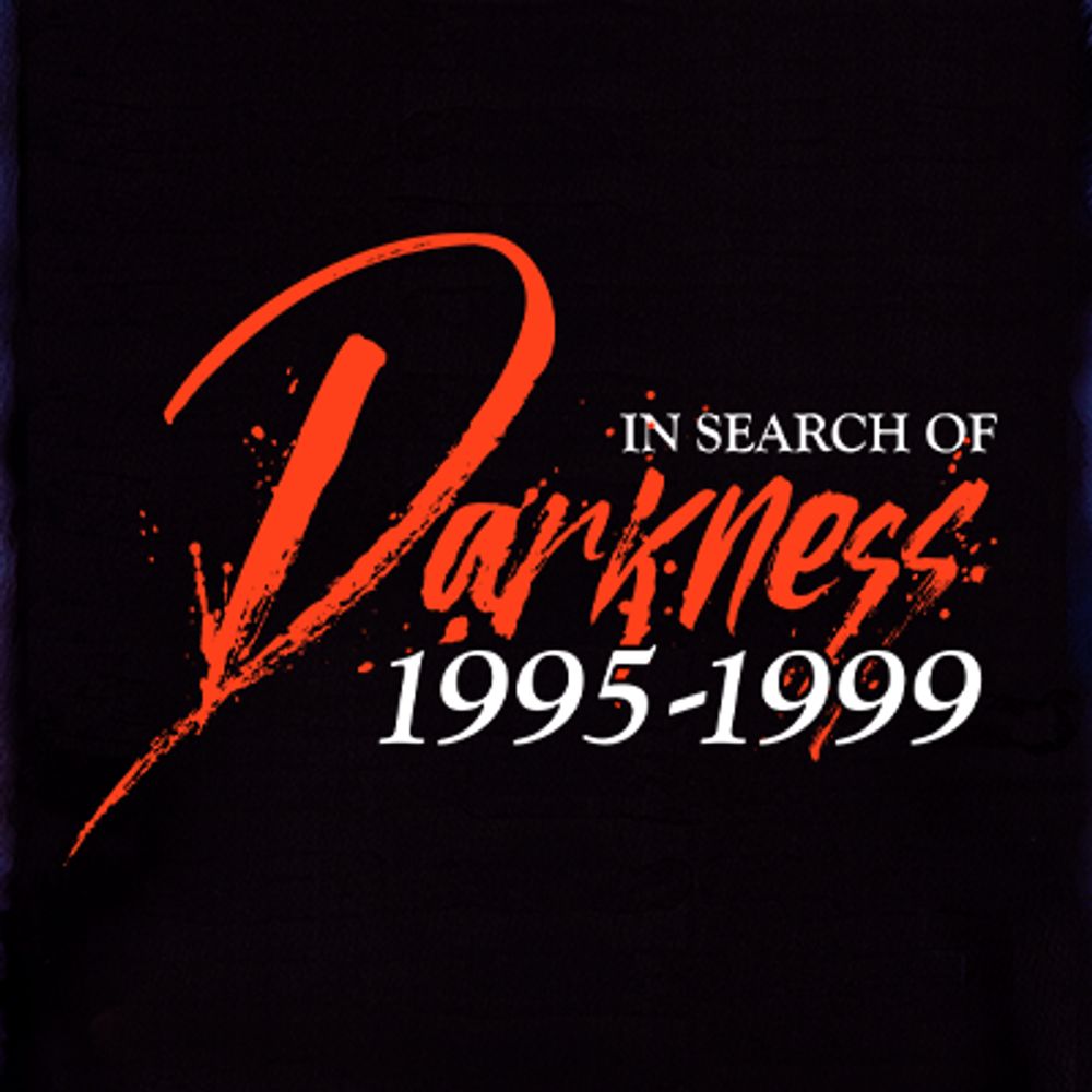In Search of Darkness