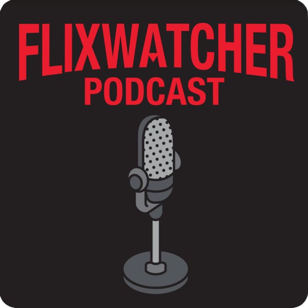 Flixwatcher Podcast
