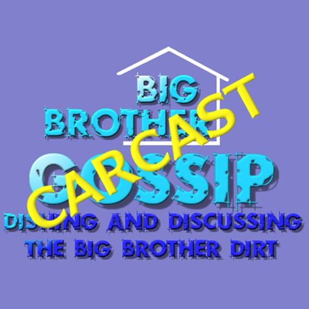 Big Brother Gossip Podcast