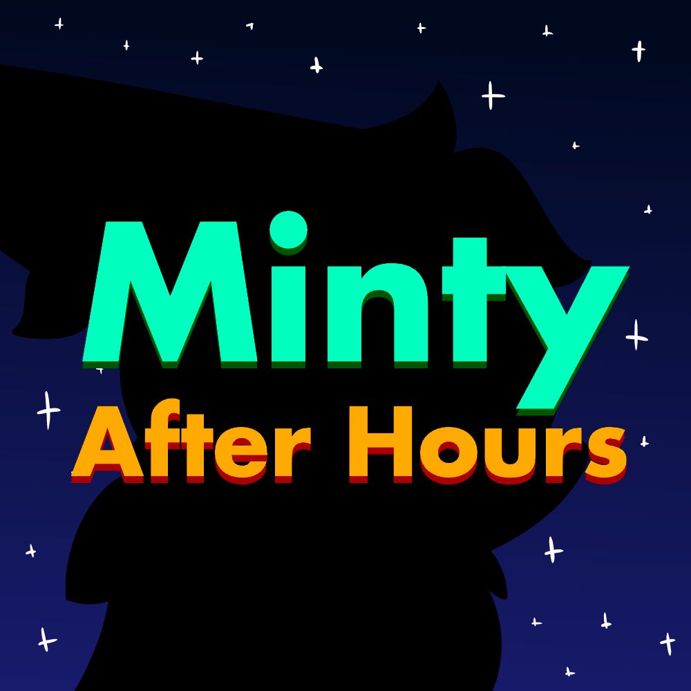 🎨 Minty [After Hours] 🔞
